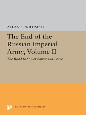 cover image of The End of the Russian Imperial Army, Volume II